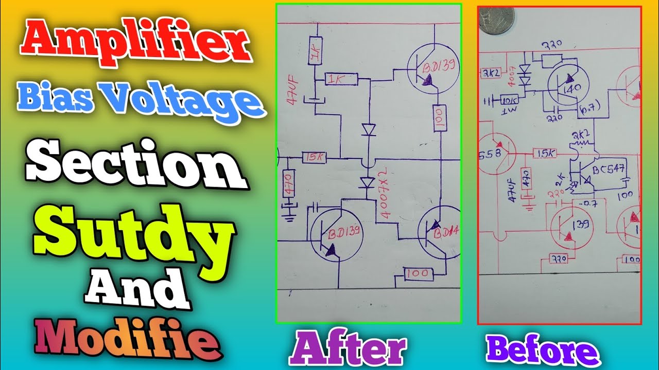 Amplifier Biasing Voledeg Section Study || Bias Section Change || Biasing Section Types  || 2023