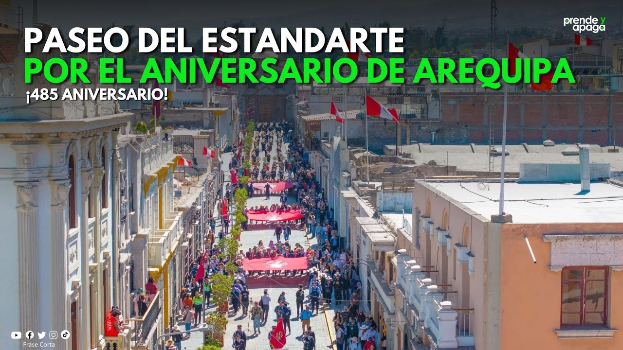 Arequipa || Paseo del Estandarte y Bandera por el aniversario de Arequipa - 2025 (EN VIVO)