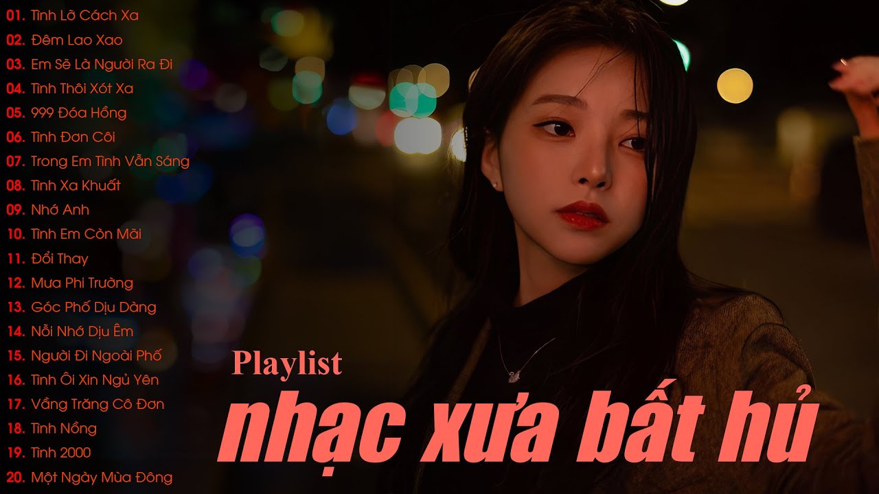 Nhạc Trẻ 7X 8X 9X Đời Đầu Hay Bất Hủ - 20 Bản Nhạc Xưa Chill 8X 9X Nhạc Nhẹ Thư Giãn Phiên Bản Lofi