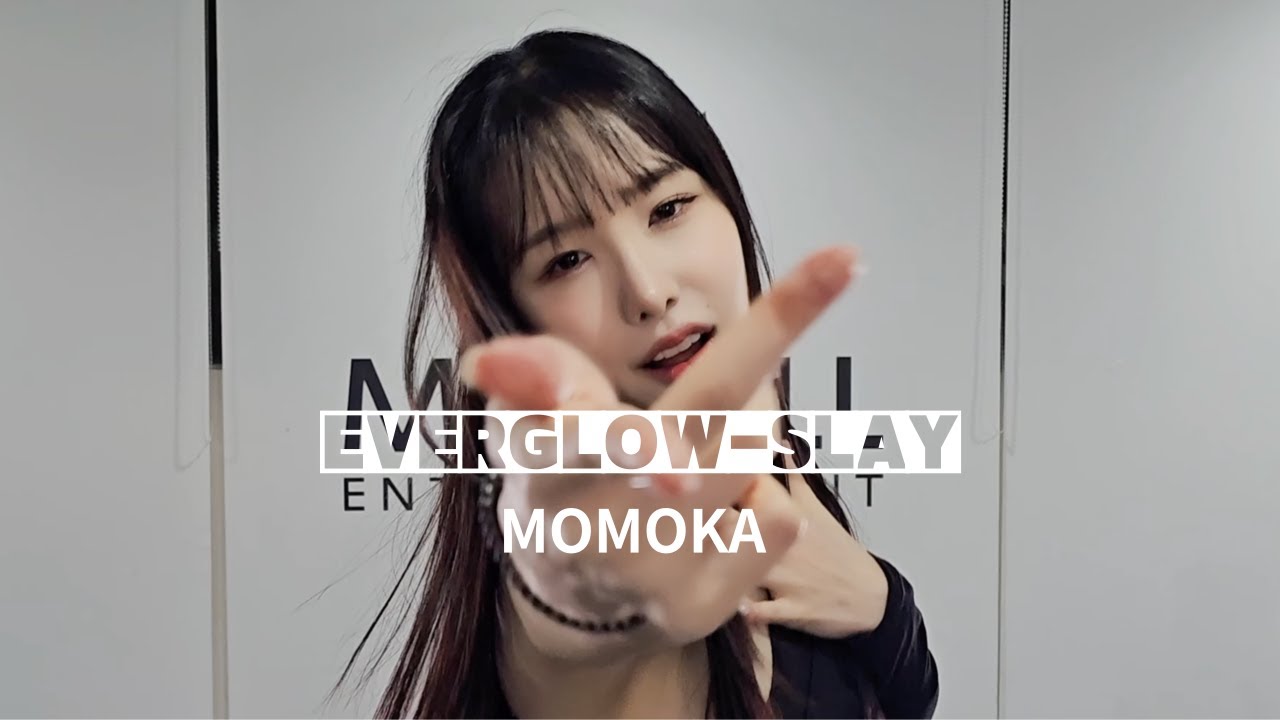 모모카 | EVERGLOW (에버글로우) - 'SLAY' Dance cover