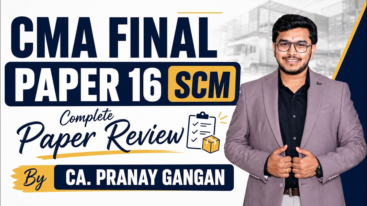 CMA Final SCM Paper Review & MCQ Answers | June'26 | CA Pranay Gangan