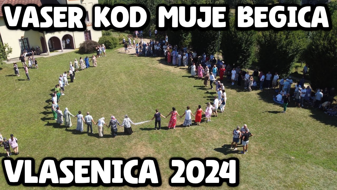 Vlasenica - Vaser kod Muje Begica 2024 DIO 2