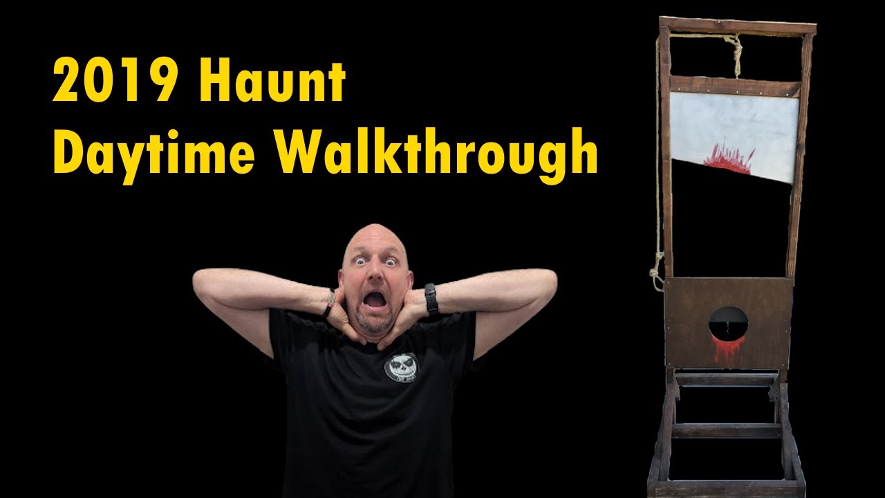 Episode 13 - 2019 Haunt Walkthrough (daytime)