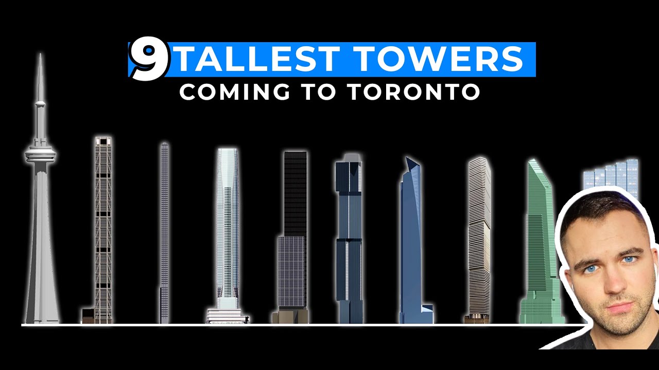 9 Tallest Towers coming to Toronto