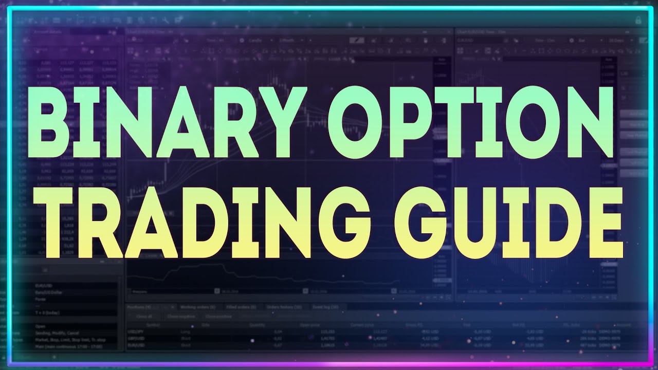 Binary Option Trading Guide. How to earn. Best Binary Options Broker 2020