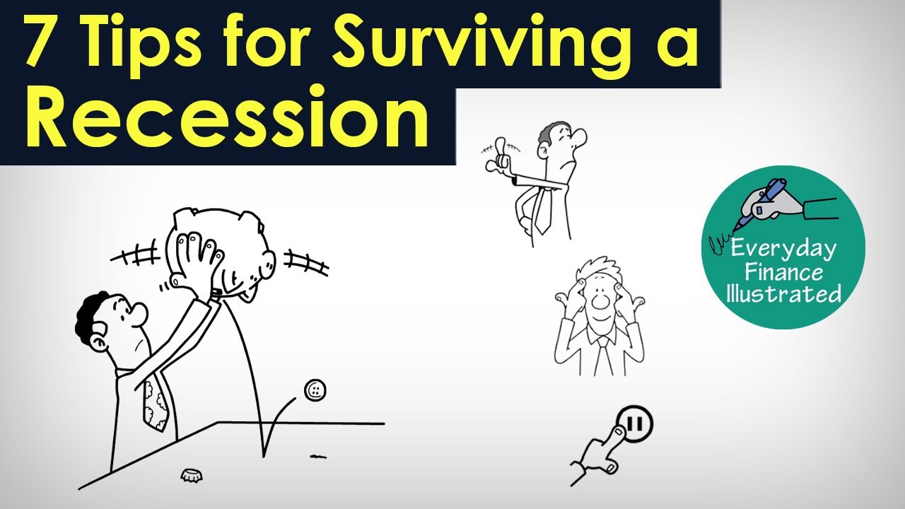 7 Tips for Surviving a Recession