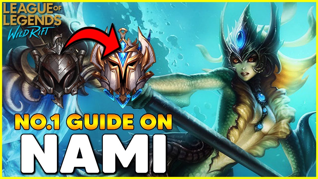 Nami Wild Rift In-depth Guide | Tips and Tricks | Tutorial | Skill, Combos, Item Builds