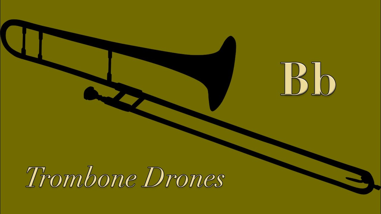 Trombone Drone Bb