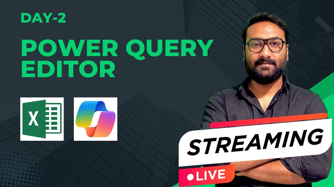 Day-2 LIVE | Power Query Editor in Excel 🔥 | Data Cleaning Automation | Hindi