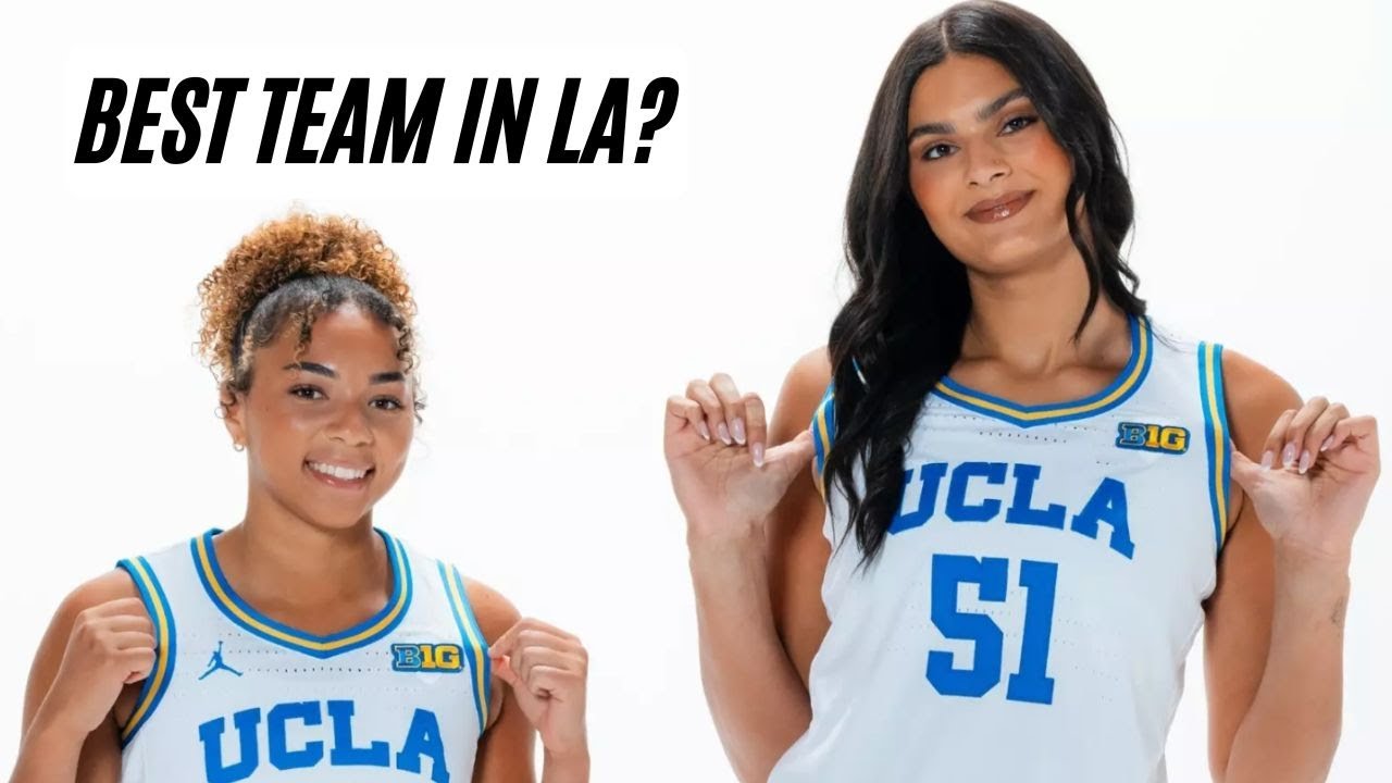 UCLA Might Be the Best Team in LA (Yes, Over the Lakers)