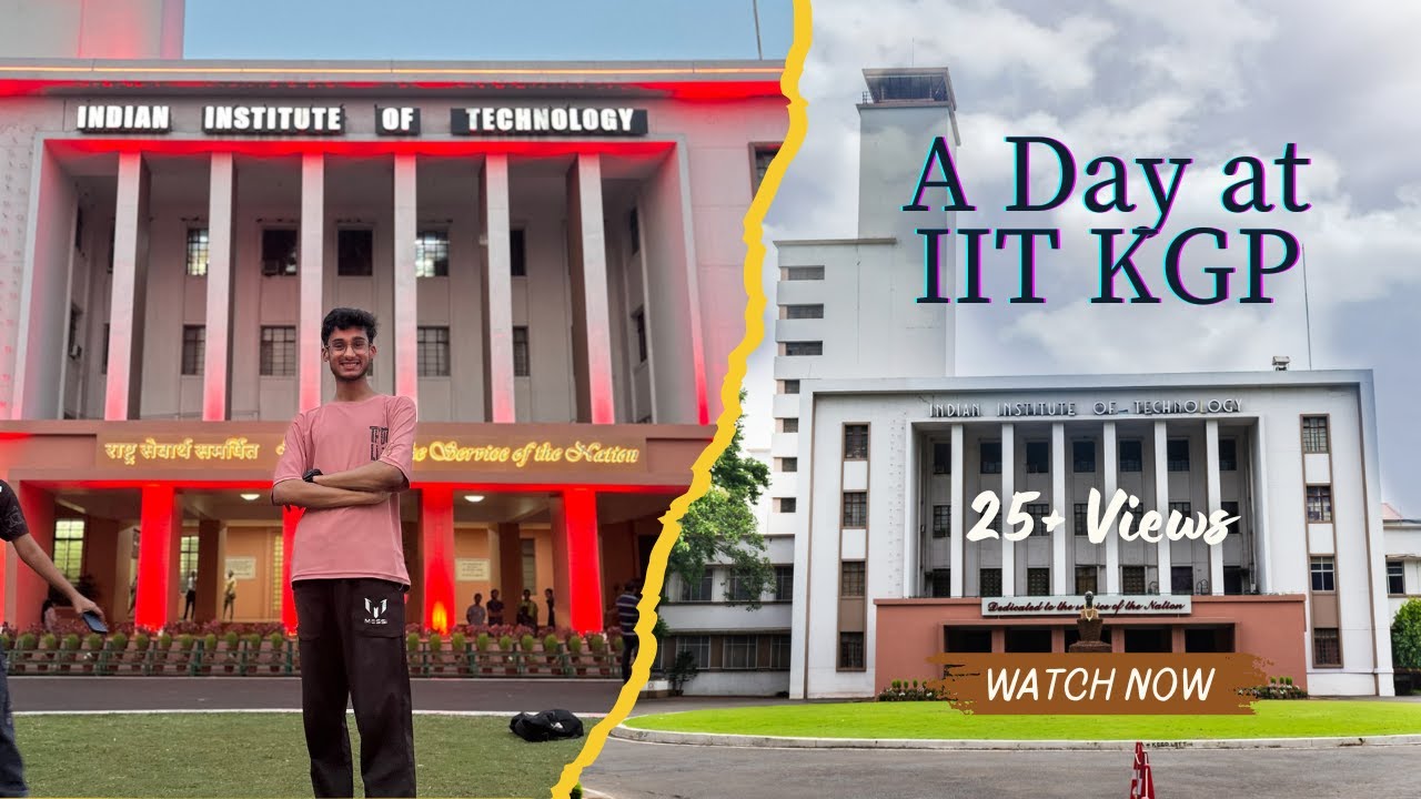 A Day in the Life of an IIT KGP