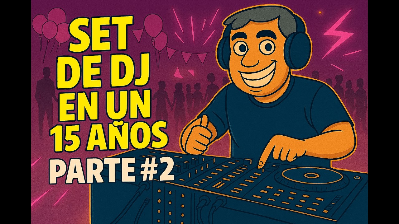 Set de DJ en un Cumpleaños de 15 #2 #dj #fiesta #baile #partydj #mix #live