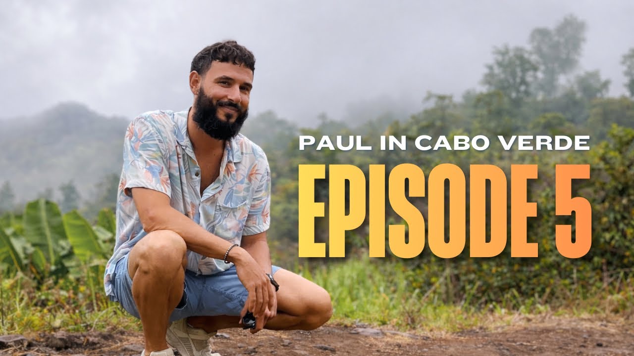 Paul’s Peaceful Paradise - Santo Antão: Episode 5 - Paul in Cabo Verde