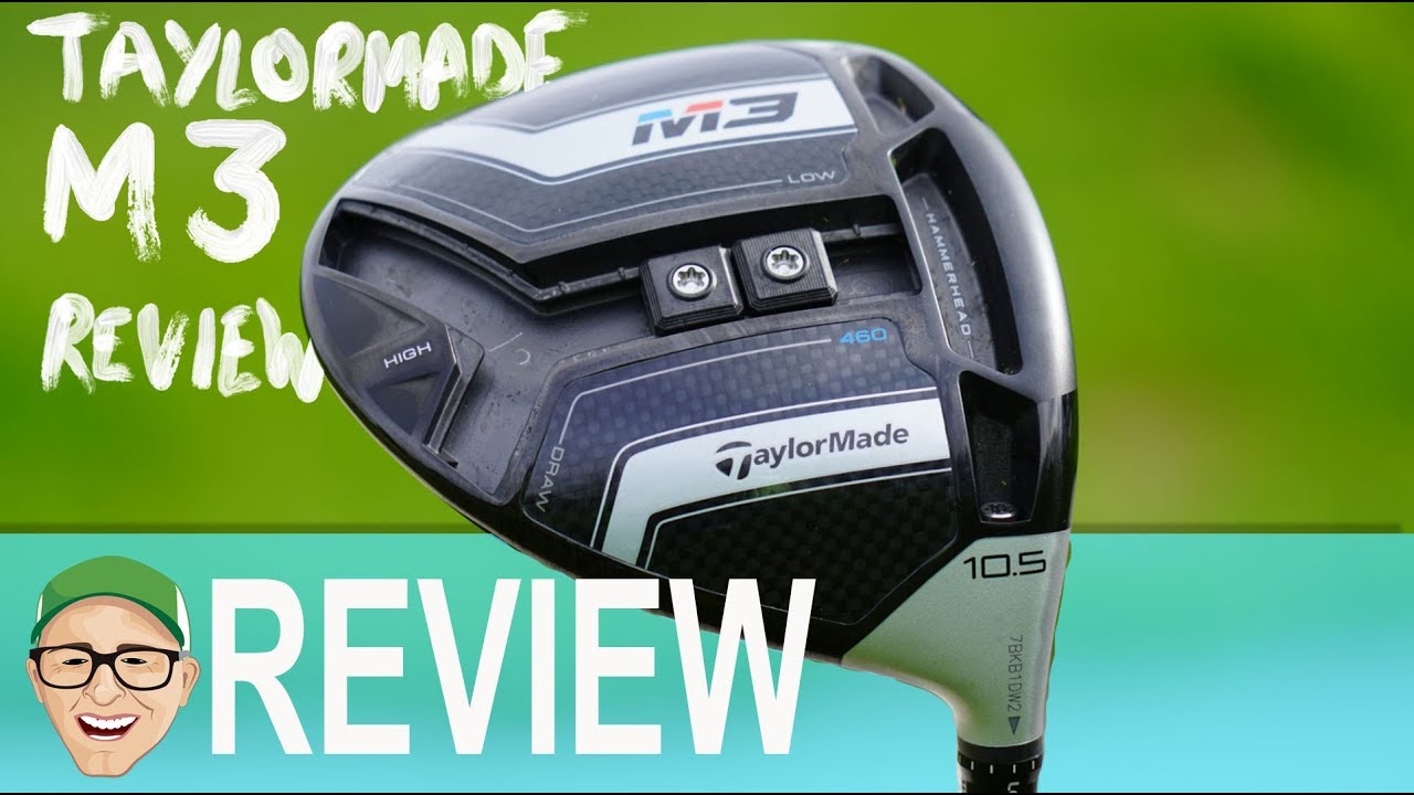 TAYLORMADE M3 DRIVER IN MY OPINION