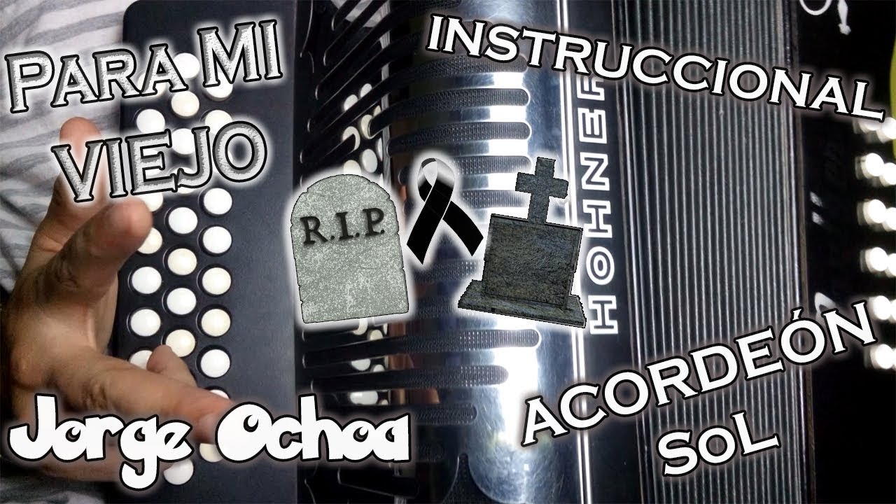 #INSTRUCCIONAL Para Mi Viejo   Traviezoz de la Zierra en Acordeón de Sol Fácil