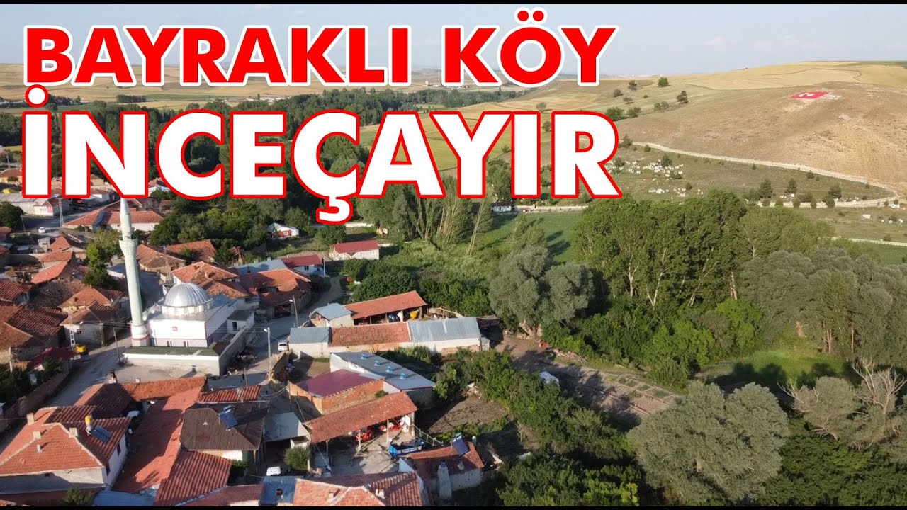 YOZGAT İNCEÇAYIR KÖYÜ - İlk defa duyacağınız kültürel zenginlikler