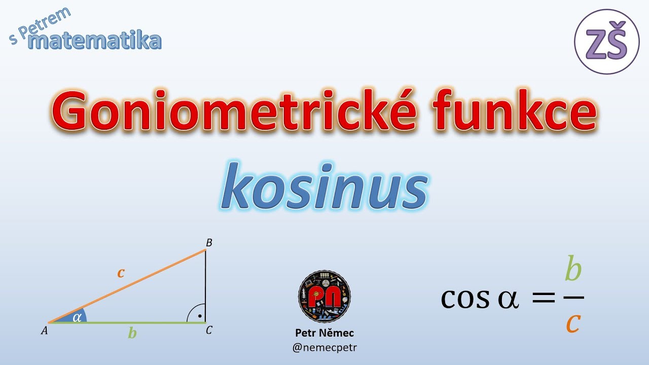 Funkce kosinus - Matematika 9 Z&Scaron;
