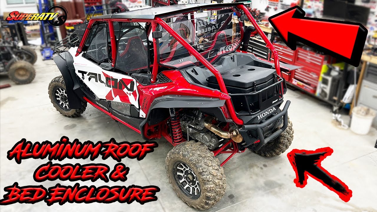 Honda Talon 1000X-4 Aluminum Roof, Cooler, & Bed Enclosure Install ~ Super ATV