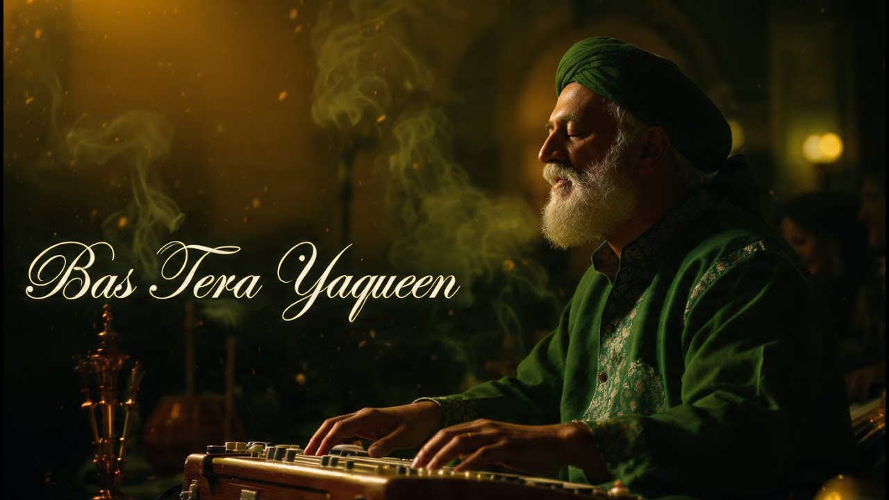 Bas Tera Yaqeen | Soulful Sufi Qawwali | Peaceful Spiritual Music