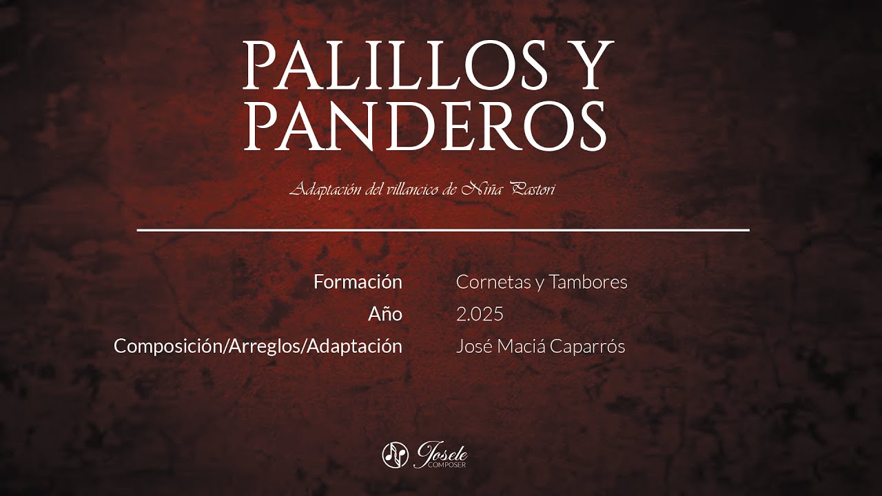 🗒️PALILLOS Y PANDEROS (Adaptación para Cornetas y Tambores)