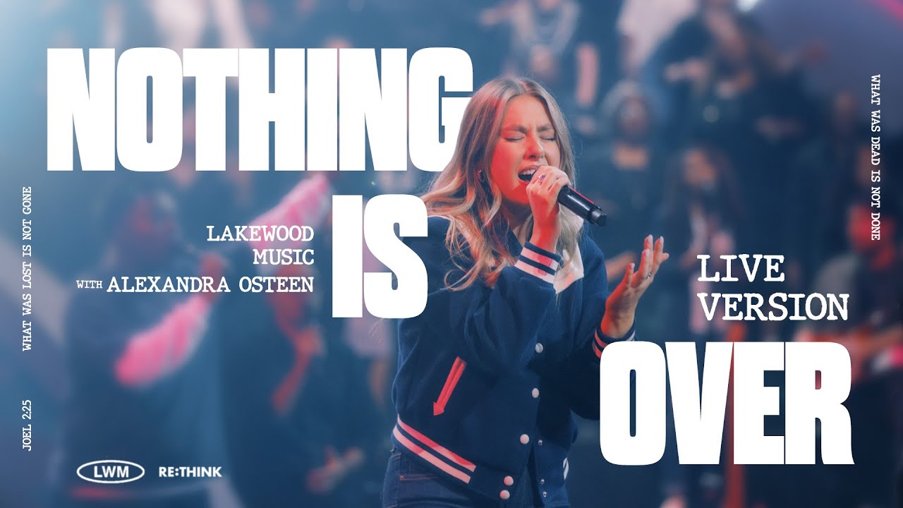 Nothing Is Over | LIVE Version | Lakewood Music