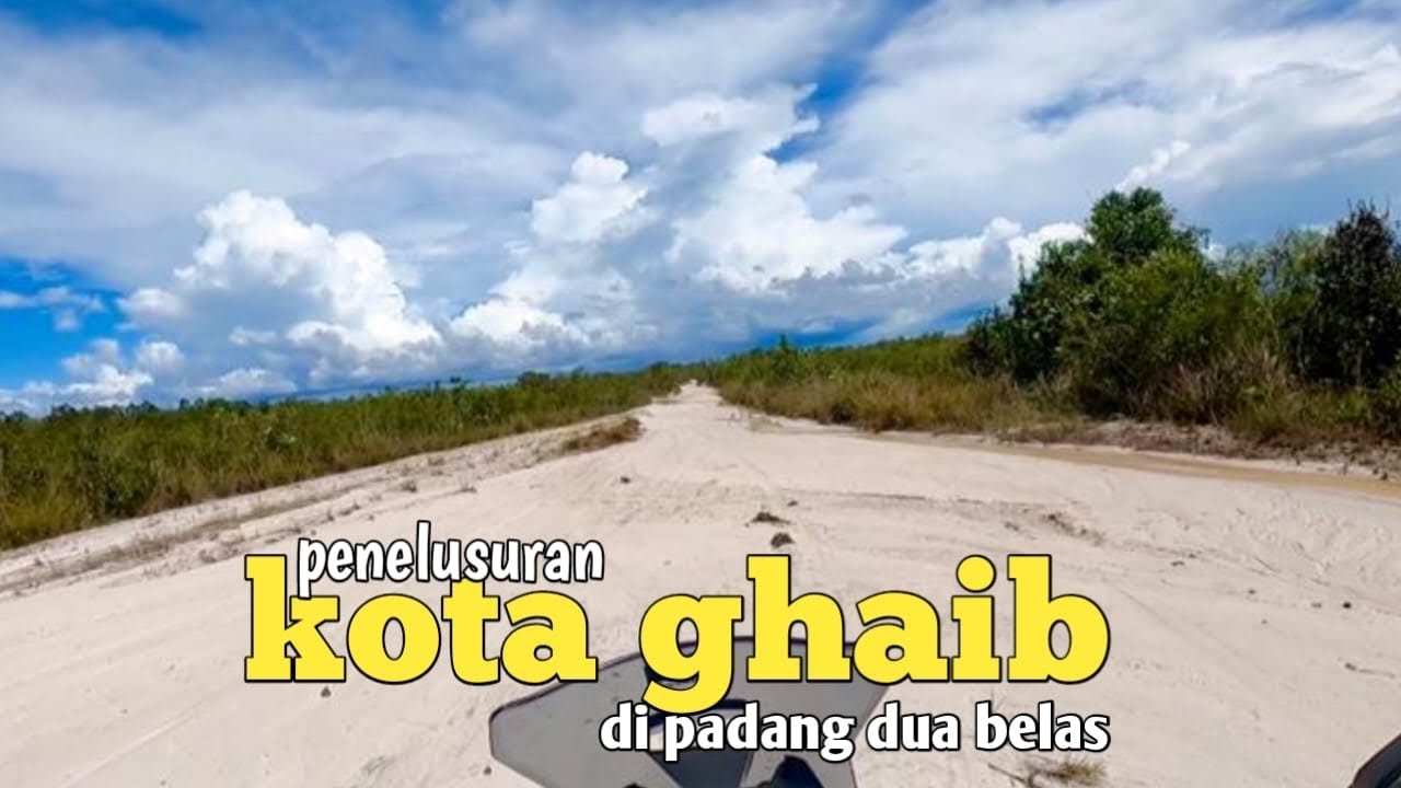Cerita kota ghaib padang dua belas di pulau  Kalimantan