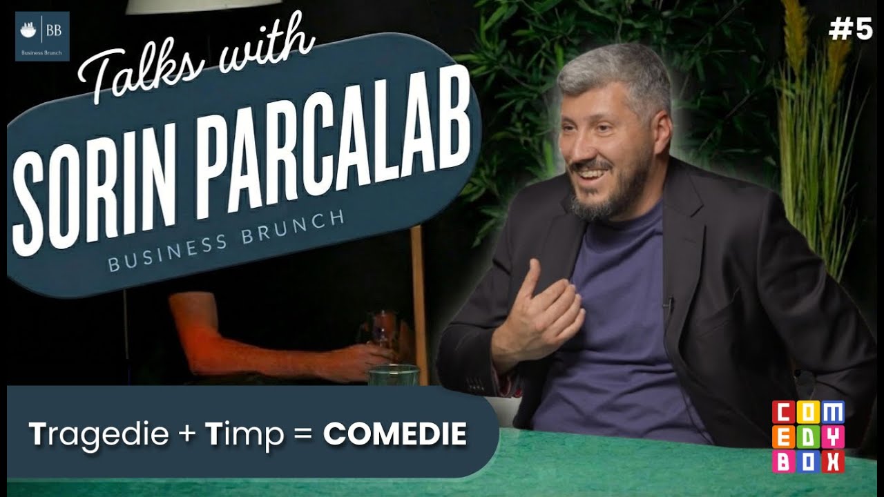 Comedia Transformată în Business – Sorin Pârcălab, ComedyBox | Business Brunch Podcast Ep. 5