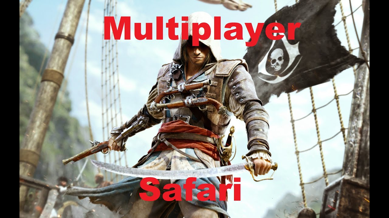Assassin's Creed 4 Multiplayer Safari Ep 1