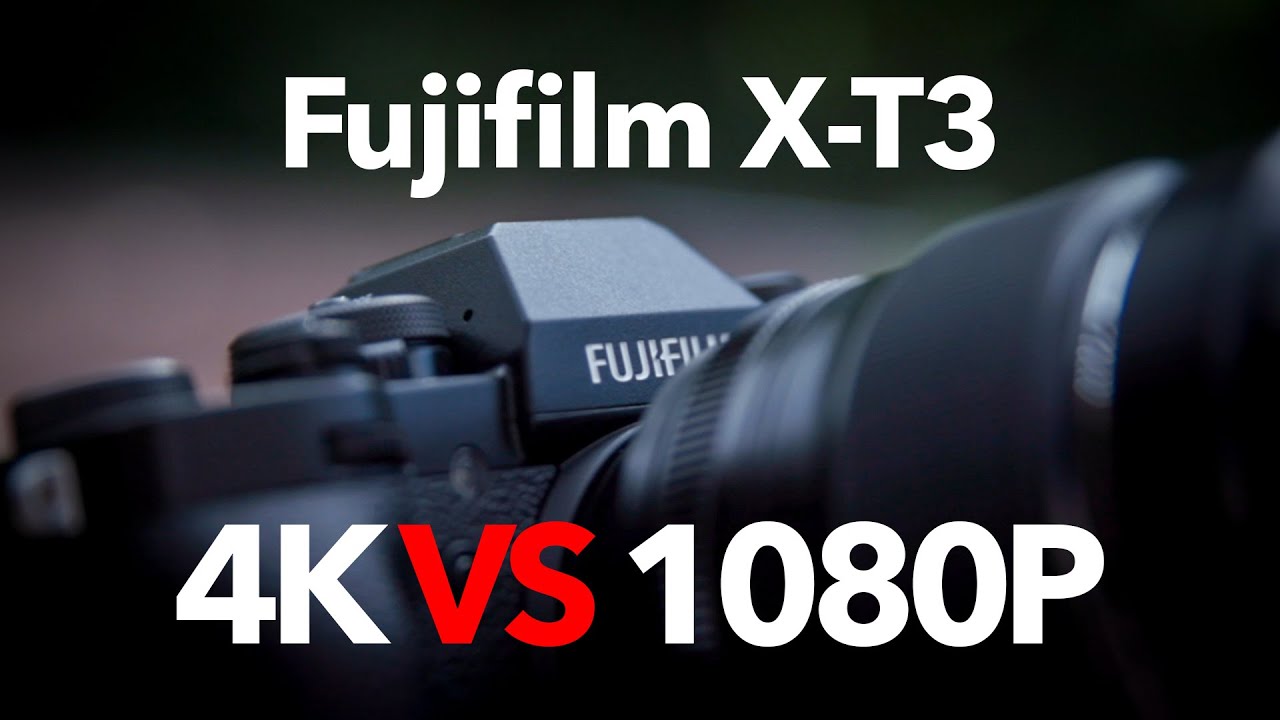 Comparing 4K VS 1080P Video Quality on the Fujifilm X-T3