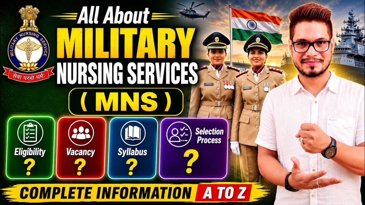 Military Nursing Services (MNS) | MNS Eligibility, Vacancy, Syllabus, Selection Process | MNS 2026