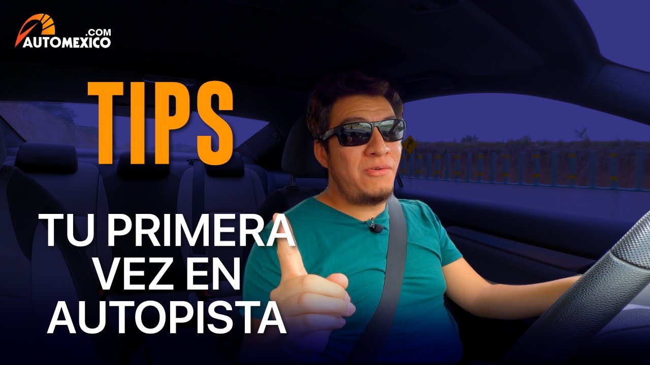 ¿Te aterra manejar en autopista? Este video es para ti 😉 | Automexico