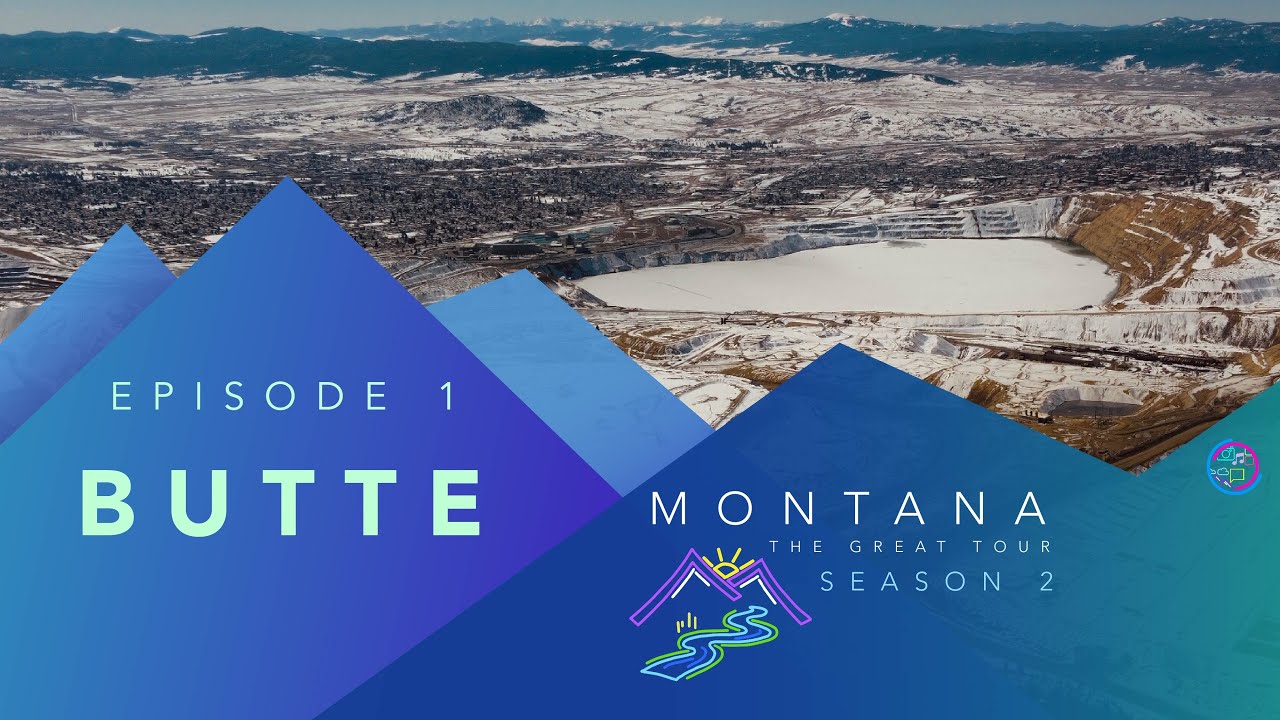 Butte - Montana: The Great Tour - Season 2