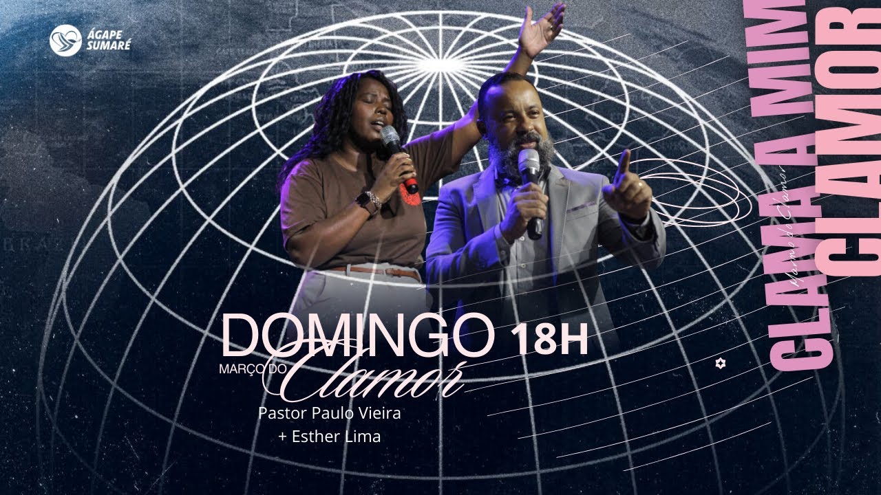 DOMINGO - Março do Clamor | Pastor Paulo Vieira | Ágape Sumaré