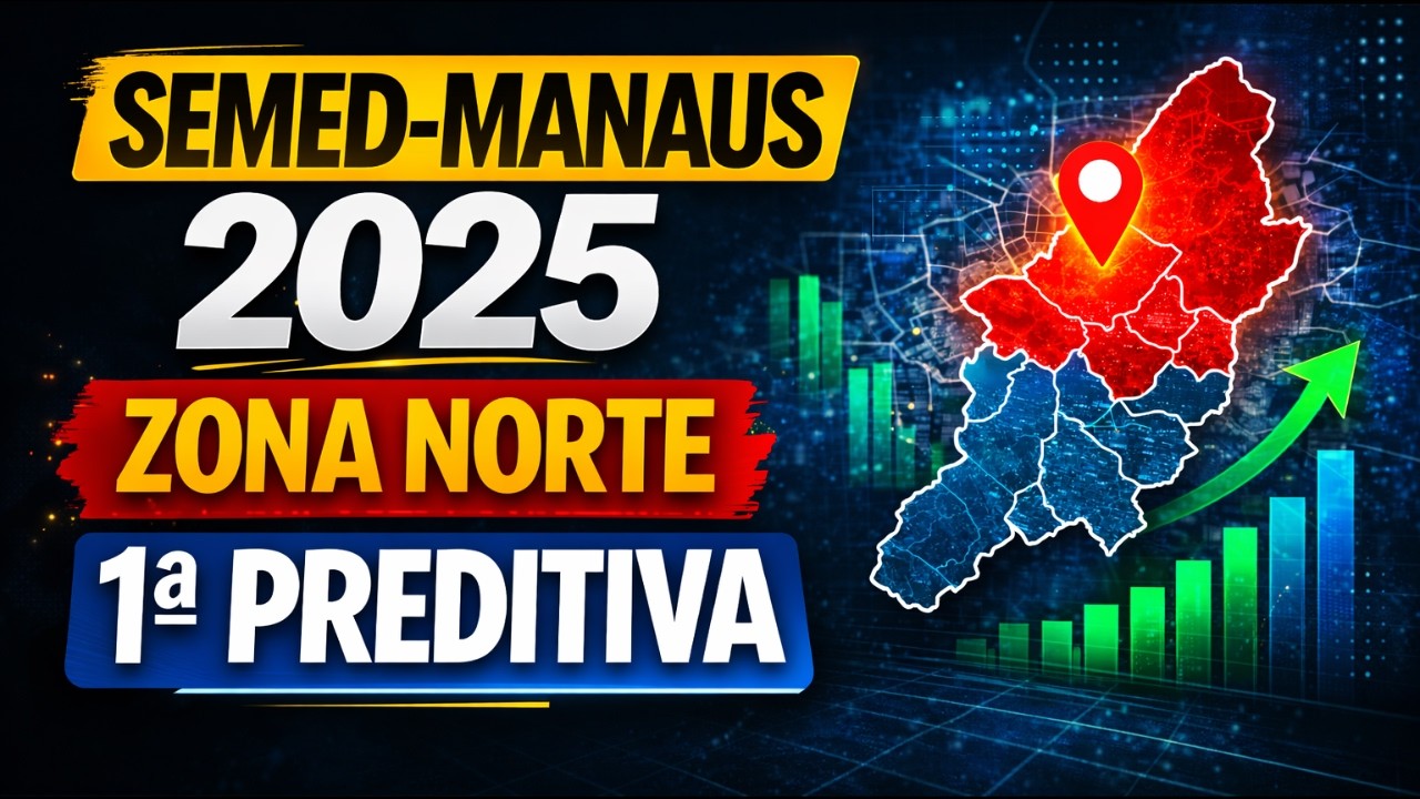 SEMED-MANAUS (ZONA NORTE) - 1ª PREDITIVA