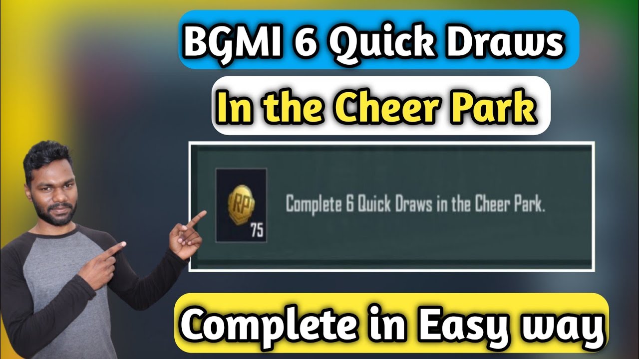 6 Quick Draws In the Cheer Park Mission Complete Simple Way 2022 | Asani se kaise complete kare