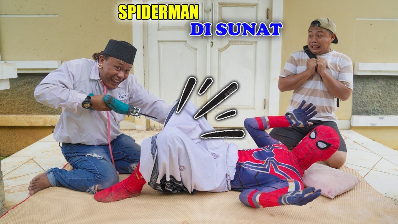 Spiderman Minta Di Sunat Pak Dokter