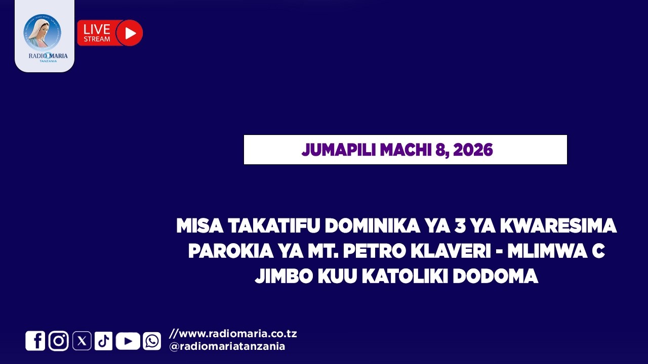 MISA TAKATIFU DOMINIKA YA 3 YA KWARESIMA PAROKIA YA MLIMWA C JIMBO KUU KATOLIKI DODOMA