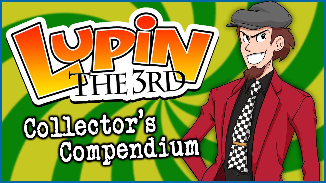 Lupin the 3rd: Collector's Compendium - Aficionados Chris