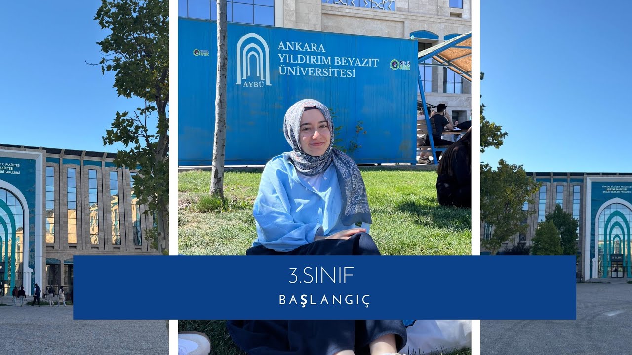 AYBÜ 3.SINIF İlK HAFTA 💃🏻