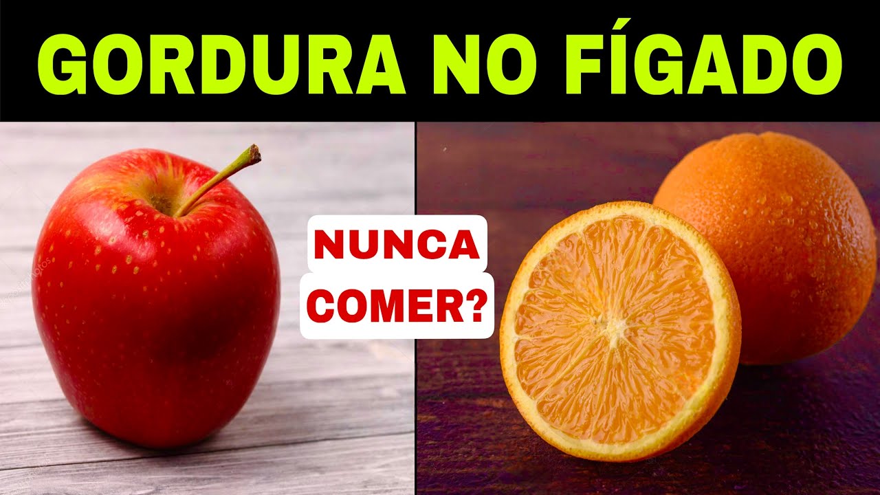 6 FRUTAS que DESTROEM Seu FÍGADO e 10 que Você PRECISA Comer se Tiver GORDURA no FÍGADO