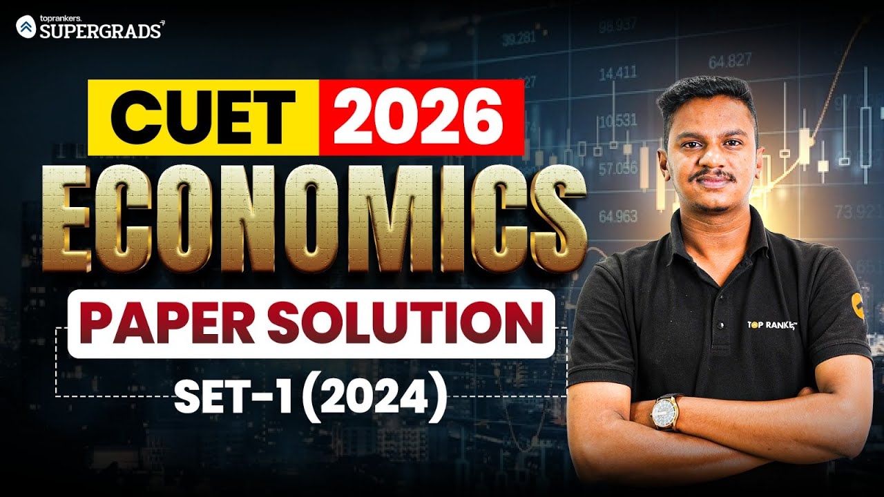 Economics Set-1 (2024) Paper Solved ✍🏻| PYQs & Detailed Solutions for CUET 2026 Prep 📚