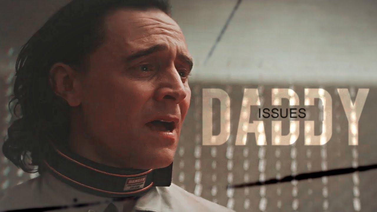 Loki & Mobius — DADDY ISSUES