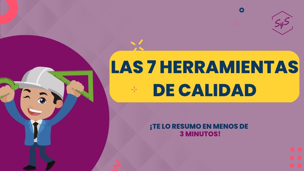 ¿QUÉ SON LAS 7 HERRAMIENTAS DE CALIDAD? EXPLICADO EN MENOS DE 3 MINUTOS 🤯