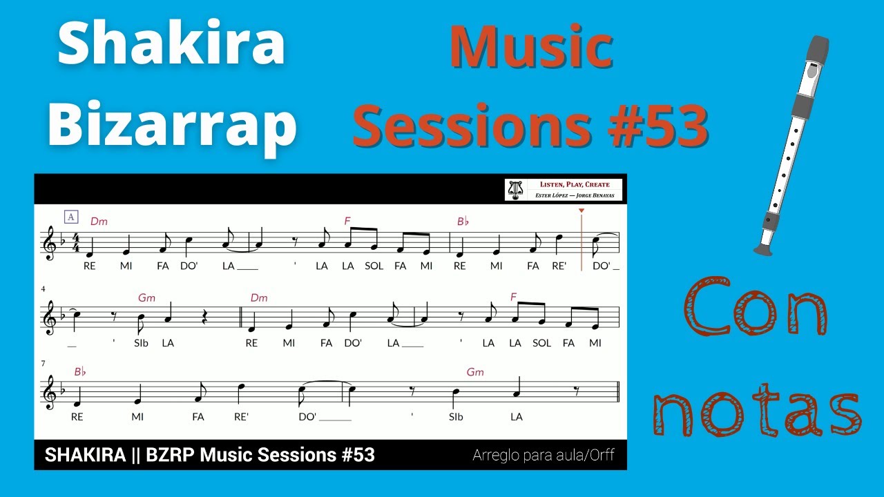 Shakira y Bizarrap - Music Sessions #53 (con notas - partitura flauta)