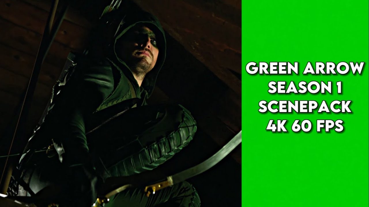 Green arrow Season 1 Scene pack 4K 60 FPS
