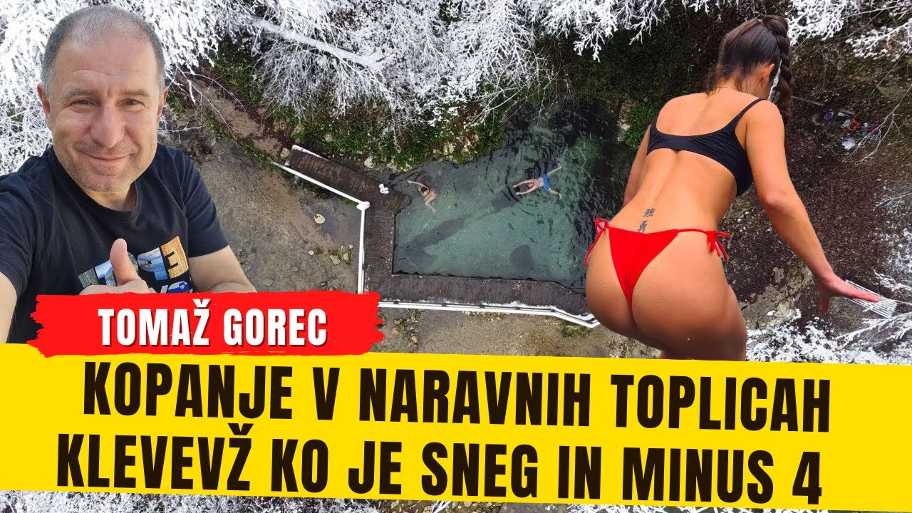 Kopanje v TOPLICAH na prostem, ko je bilo MINUS 4 in SNEG 😍❤️ - Naravne toplice Klevevž 😧