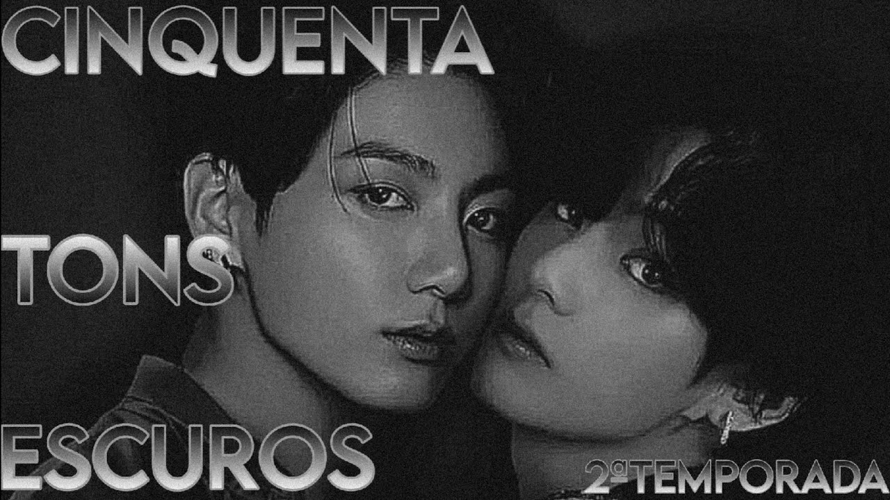 Série Taekook | Cinquenta Tons Escuros 2ªT EP.01