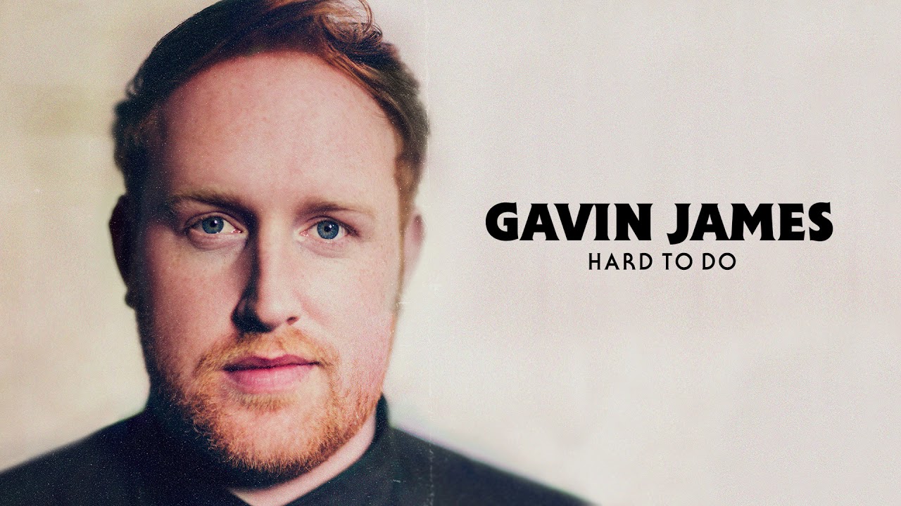 Gavin James - Hard To Do (Official Audio)