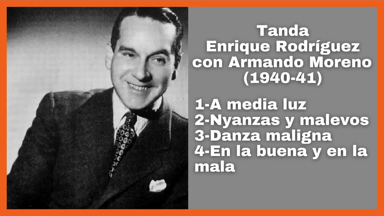 Tanda Enrique Rodríguez con Armando Moreno (1940-41) - El Patio y La Luna
