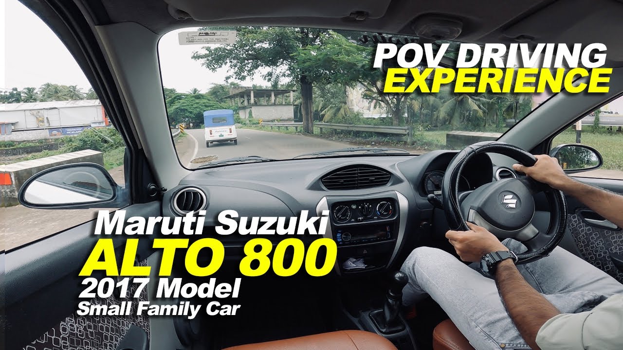 alto 800 lxi 2017 model pov drive - alto driving experience with pov | maruti suzuki alto new model